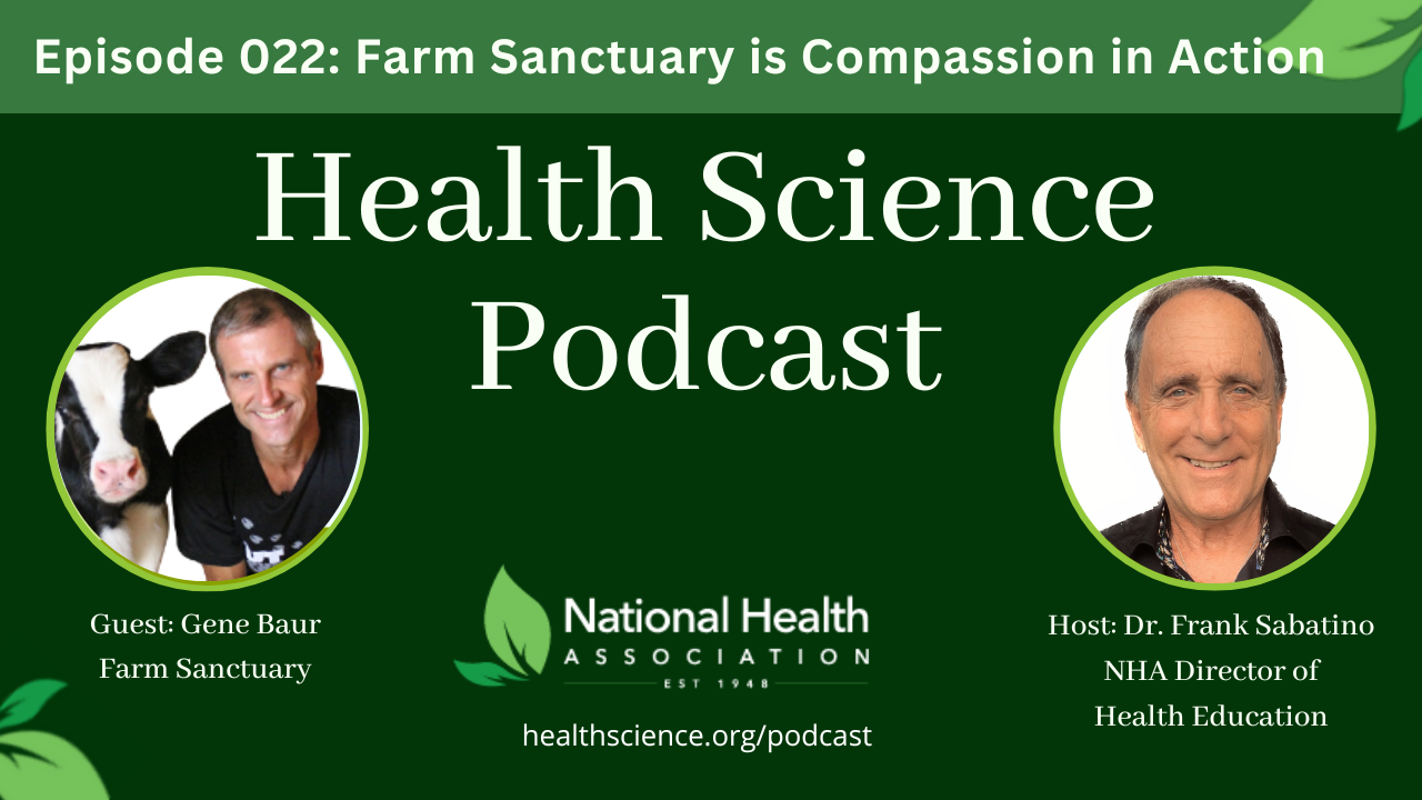 022: Farm Sanctuary is Compassion in Action with Gene Baur