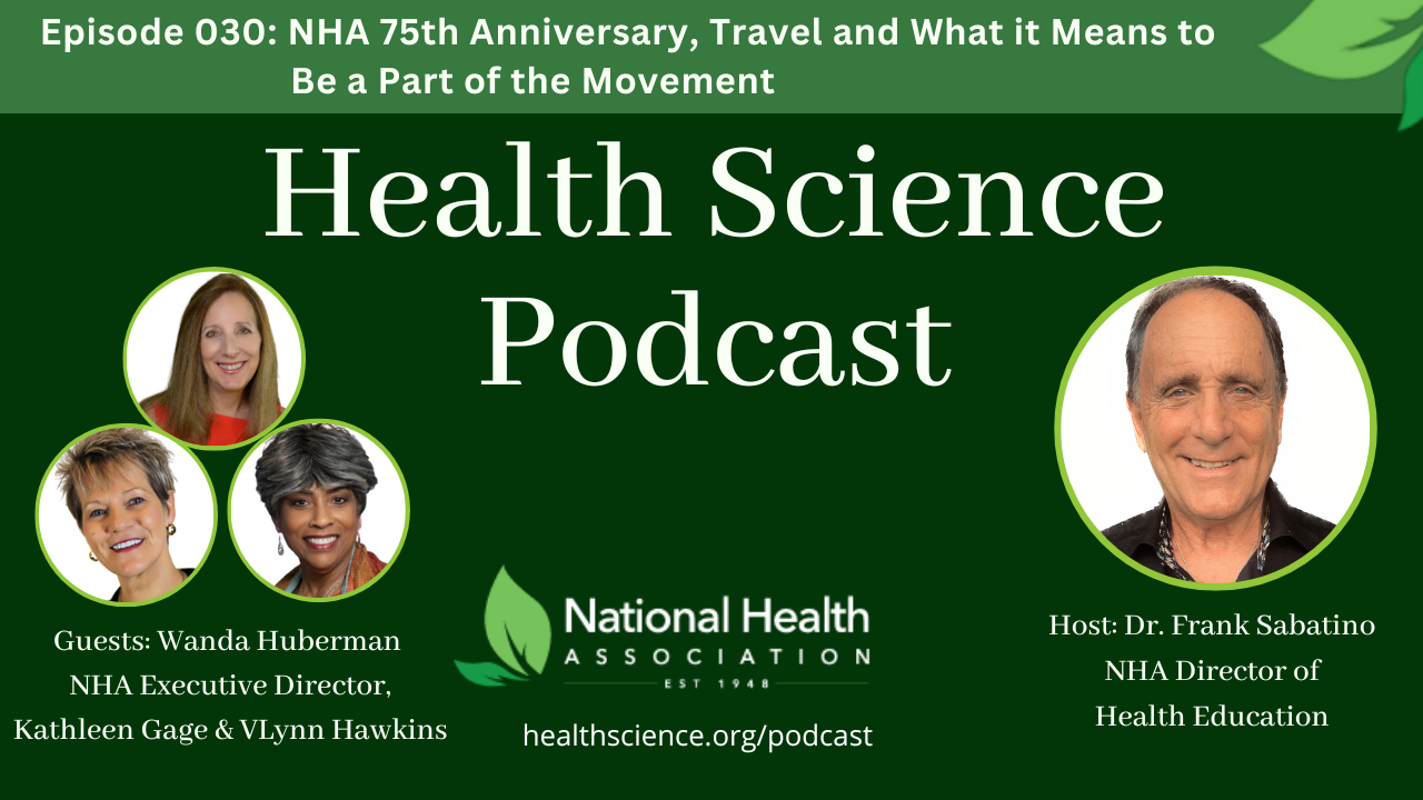 030: NHA 75th Anniversary, Travel and What it Means to Be a Part of the Movement