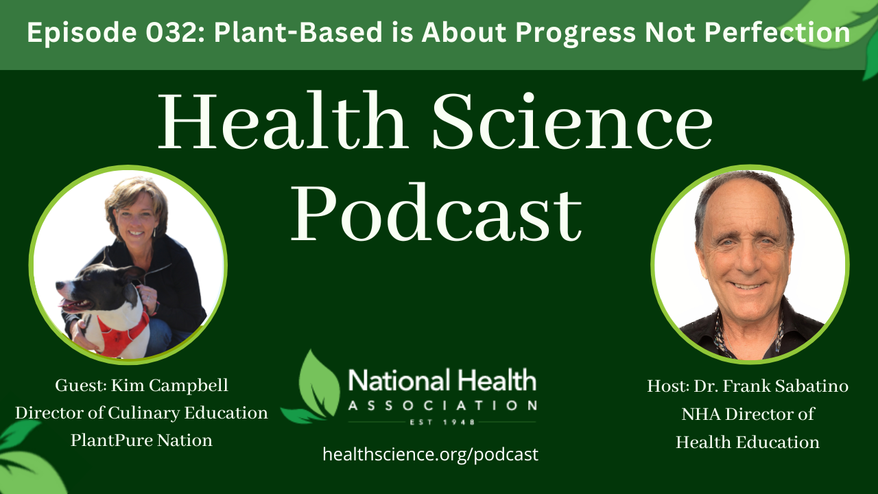 032: Plant-Based is About Progress Not Perfection with Kim Campbell