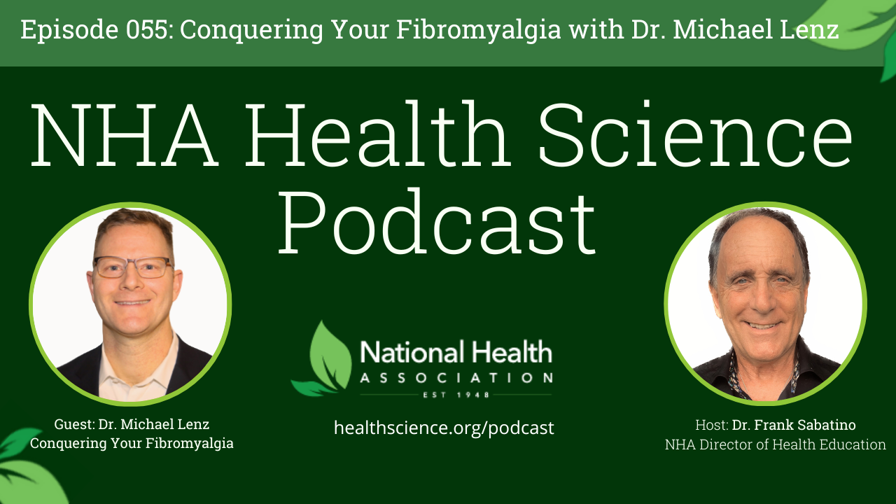 055: Conquering Your Fibromyalgia with Dr. Michael Lenz  