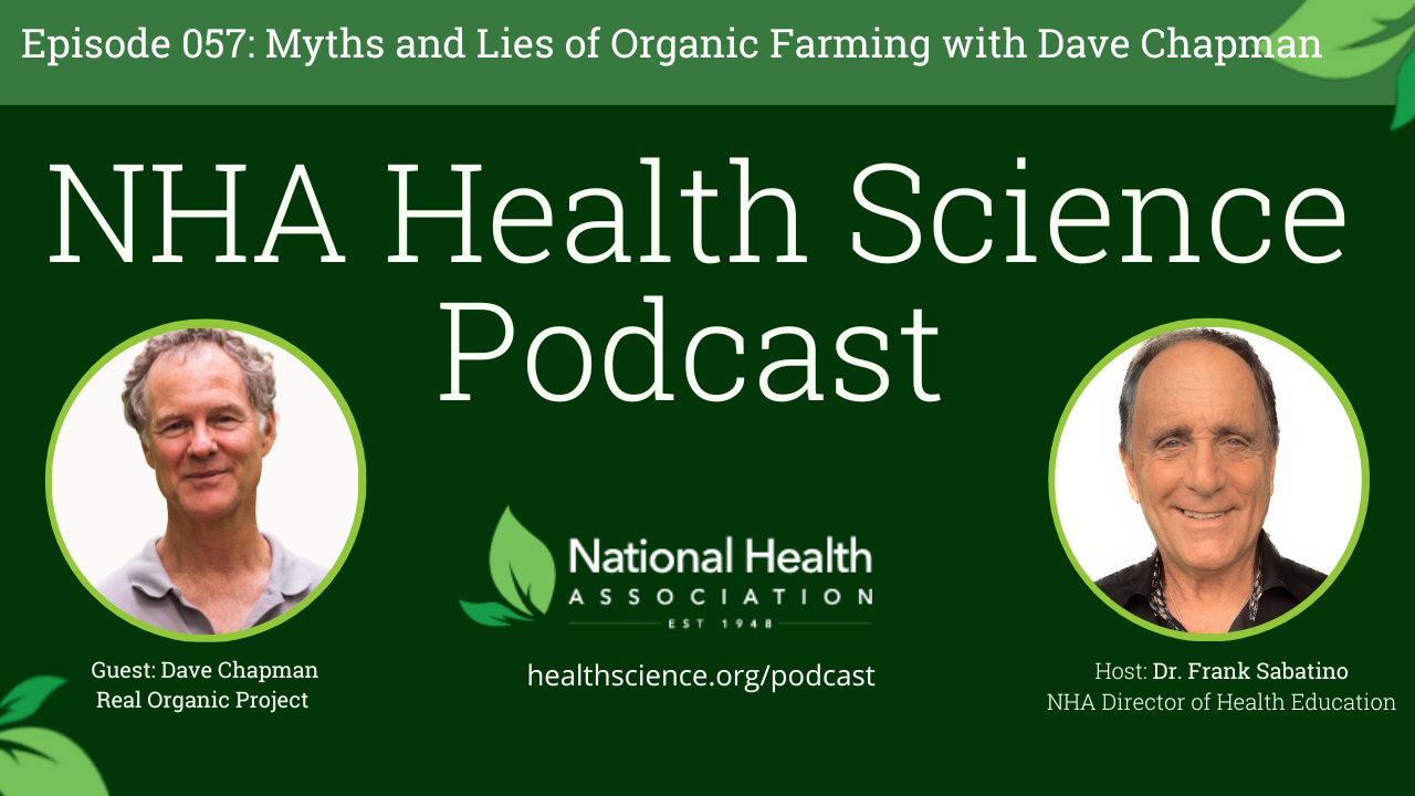 057: Myths and Lies of Organic Farming with Dave Chapman