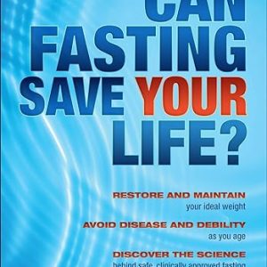 Can Fasting Save Your Life?
