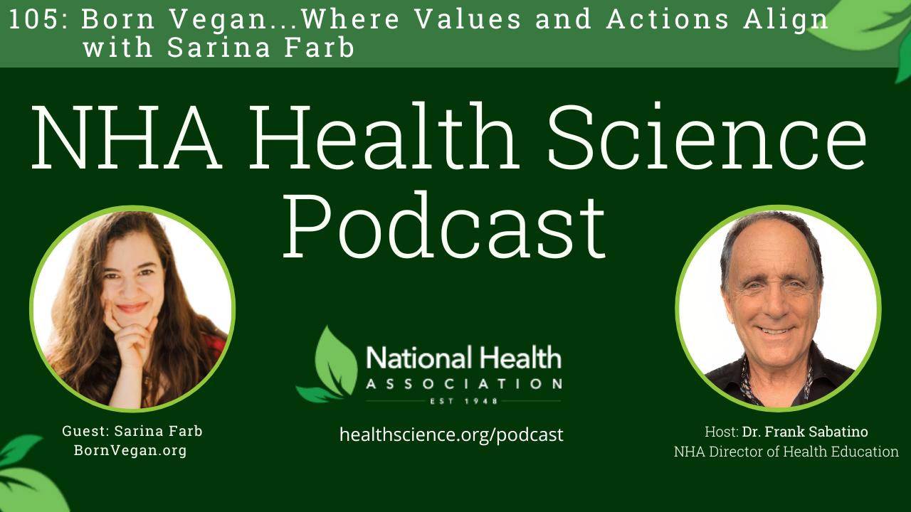 105: Born Vegan…Where Values and Actions Align with Sarina Farb