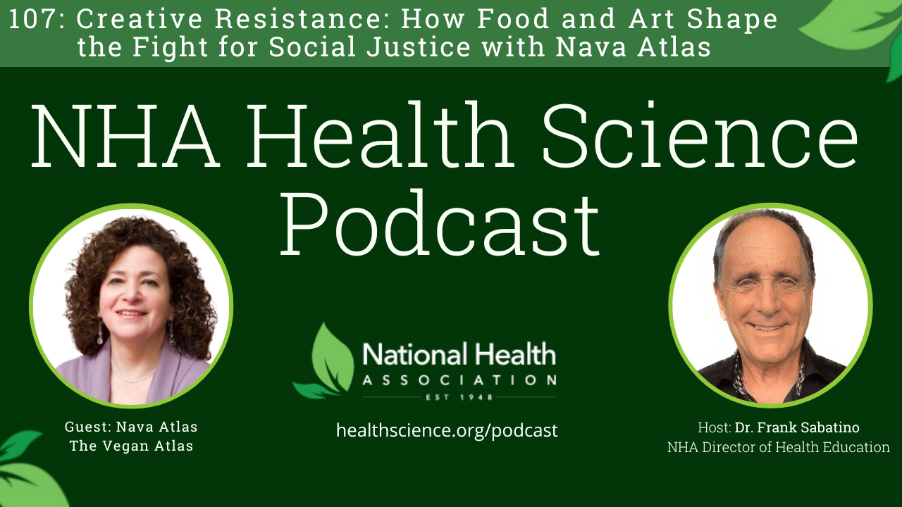 107: Creative Resistance: How Food and Art Shape the Fight for Social Justice with Nava Atlas