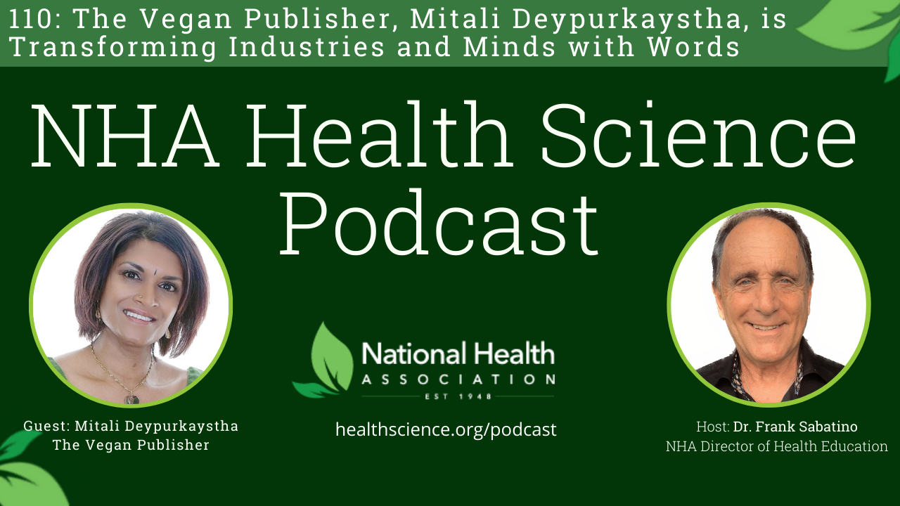 110: The Vegan Publisher, Mitali Deypurkaystha, is Transforming Industries and Minds with Words