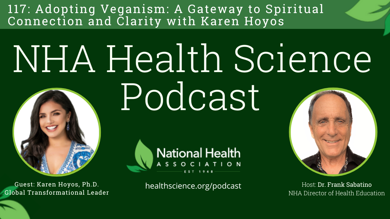 117: Veganism, Purpose, and Spirituality: How Karen Hoyos Aligns Actions with a Life of Meaning